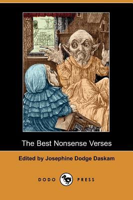 The Best Nonsense Verses (Dodo Press) by W. S. Gilbert Et Al, William Schwenck Gilbert, Lewis Carroll