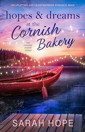 Hopes & Dreams at The Cornish Bakery by Sarah Hope