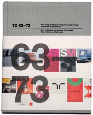 TD 63-73 by Adrian Shaughnessy, Tony Brook, Ben Bos