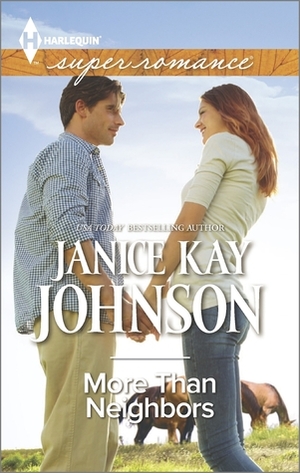 More Than Neighbors by Janice Kay Johnson