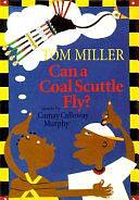 Can a Coal Scuttle Fly? by Camay Calloway Murphy