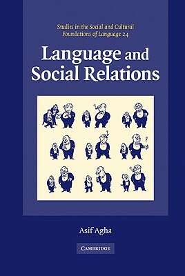 Language and Social Relations by Asif Agha
