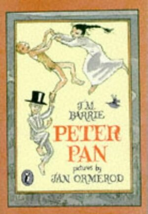 Peter Pan by Jan Ormerod, J.M. Barrie