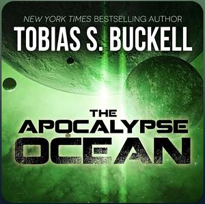 The Apocalypse Ocean by Tobias S. Buckell