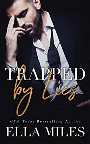Trapped by Lies by Ella Miles