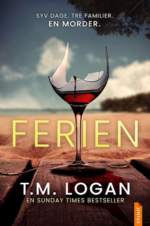 Ferien by T.M. Logan