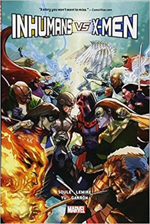 Inhumanos vs. X-Men by Charles Soule, Kenneth Rocafort, Jeff Lemire, Leinil Francis Yu