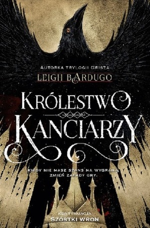 Królestwo kanciarzy by Leigh Bardugo