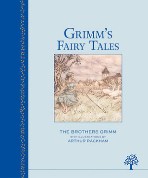 Grimm's Fairy Tales by Arthur Rackham