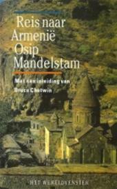 Reis naar Armenië by Osip Mandel’štam