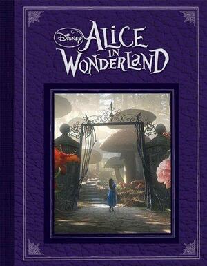 Alice in Wonderland: Based on the Motion Picture Directed by Tim Burton by Tui T. Sutherland