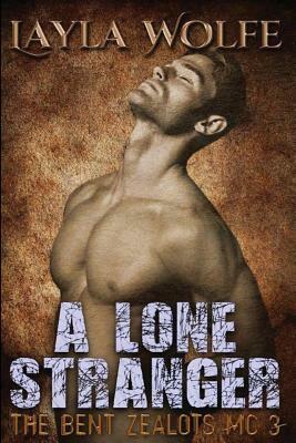 A Lone Stranger by Layla Wolfe