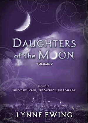 Daughters of the Moon, Volume 2 by Lynne Ewing