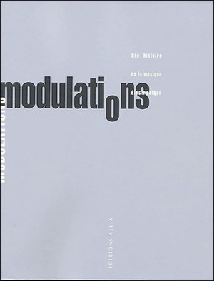 Modulations by Peter Shapiro, Simon Reynolds, Rob Young