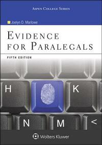 Evidence for Paralegals by Joelyn D. Marlowe
