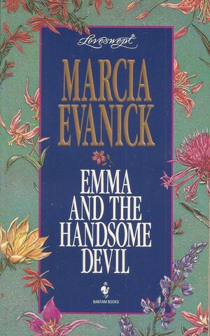 Emma and the Handsome Devil by Marcia Evanick