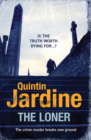 The Loner by Quintin Jardine