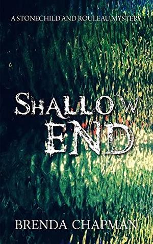 Shallow End by Brenda Chapman