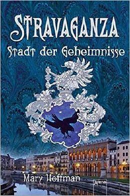 Stadt der Geheimnisse by Mary Hoffman