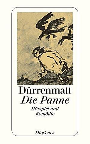 Die Panne: Hörspiel und eine Komödie by Friedrich Dürrenmatt