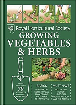 Growing Vegetables & Herbs by Guy Barter