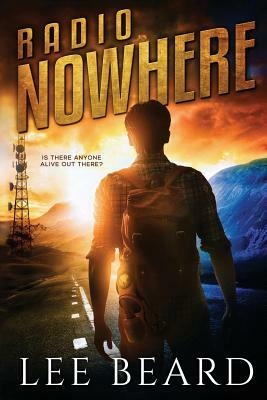 Radio Nowhere by Lee Beard