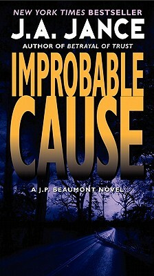 Improbable Cause by J.A. Jance
