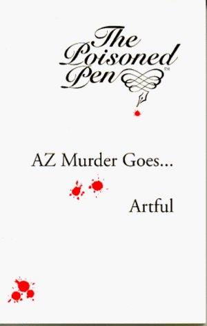 AZ Murder Goes... Artful by Philip R. Craig, Sharyn McCrumb, Stock, Nevada Barr, Elizabeth Peters