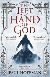 The Left Hand of God by Paul Hoffman