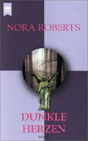 Dunkle Herzen. by Nora Roberts