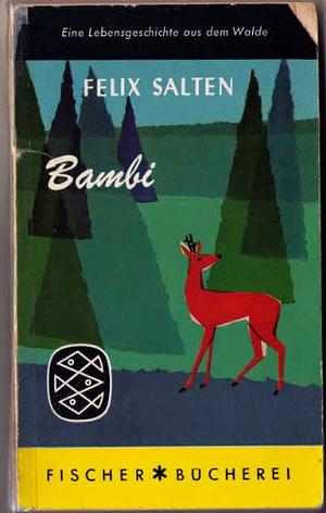 Bambi - Eine Lebensgeschichte aus dem Walde by Felix Salten