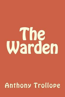 The Warden by Anthony Trollope