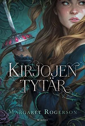 Kirjojen tytär by Margaret Rogerson