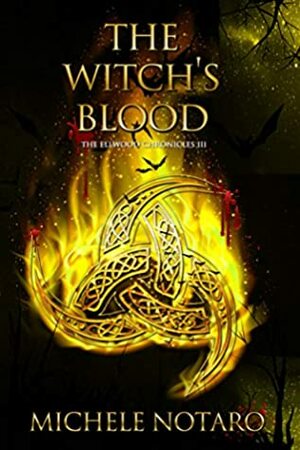 The Witch's Blood by Michele Notaro