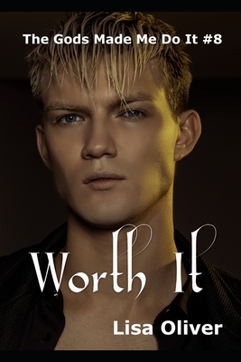Worth It: Zeus's Story by Lisa Oliver