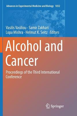 Alcohol and Cancer: Proceedings of the Third International Conference by 