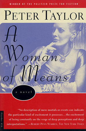 A Woman of Means: A Novel by Peter Taylor