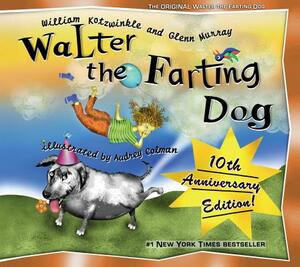 Walter the Farting Dog by Glenn Murray, William Kotzwinkle