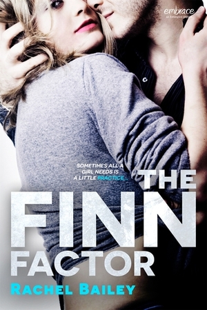 The Finn Factor by Rachel Bailey