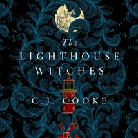 The Lighthouse Witches by C.J. Cooke