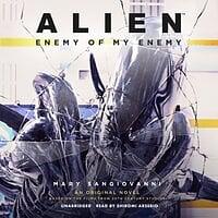 Alien: Enemy of My Enemy by Mary SanGiovanni
