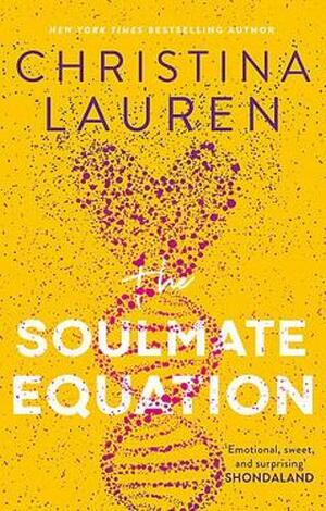 The Soulmate Equation by Christina Lauren