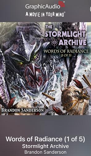 Words of Radiance (1 of 5) [Dramatized Adaptation] by Brandon Sanderson