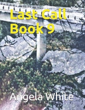 Last Call by Angela White