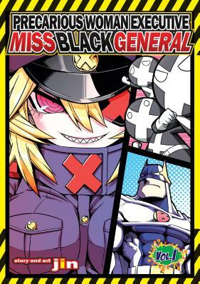 Precarious Woman Executive Miss Black General, Vol. 1 by Jin