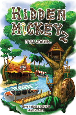 HIDDEN MICKEY 2: It All Started... by David W. Smith, Nancy Temple Rodrigue