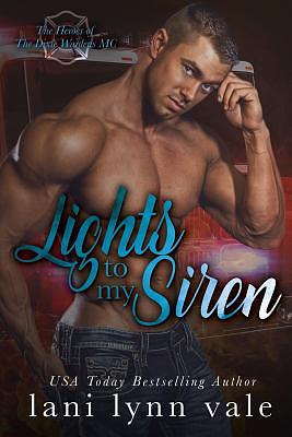 Lights to My Siren by Lani Lynn Vale