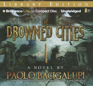 The Drowned Cities by Paolo Bacigalupi
