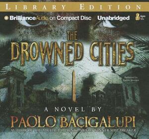 The Drowned Cities by Paolo Bacigalupi