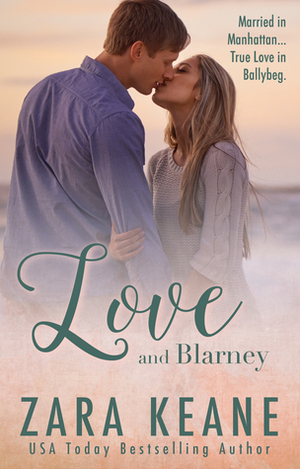 Love and Blarney by Zara Keane
